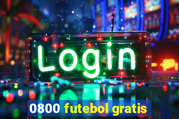 0800 futebol gratis